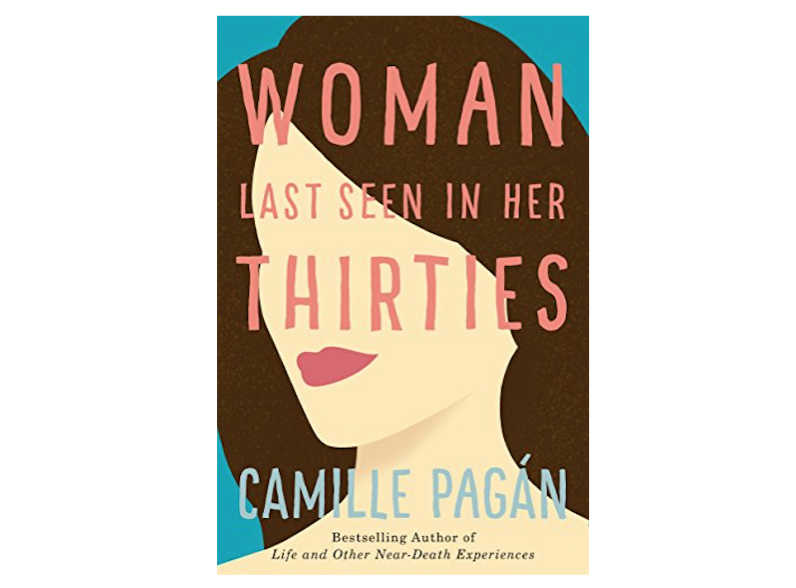 Woman Last Seen in Her Thirties by Camille Pag├Аn book cover